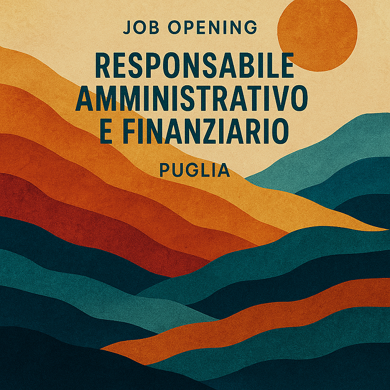 Job Opening - Responsabile Amministrativo e Finanziario - Puglia